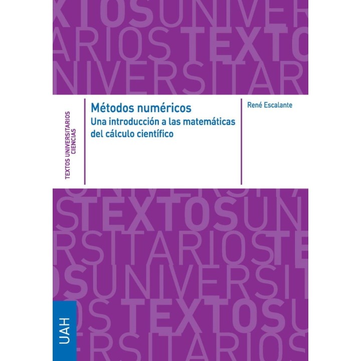 METODOS NUMERICOS UNA INTRODUCCION A LAS MATEMATICAS DEL CA