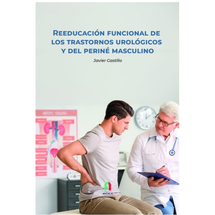 REEDUCACION FUNCIONAL DE LOS TRASTORNOS UROLOGICOS
