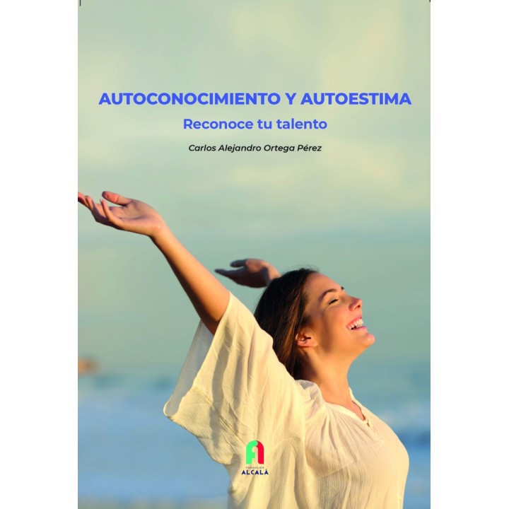 AUTOCONOCIMENTO Y AUTOESTIMA RECONOCE TU TALENTO