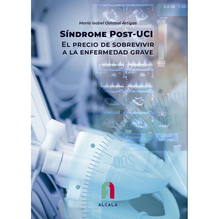 SINDROME POST UCI EL PRECIO DE SOBREVIVIR