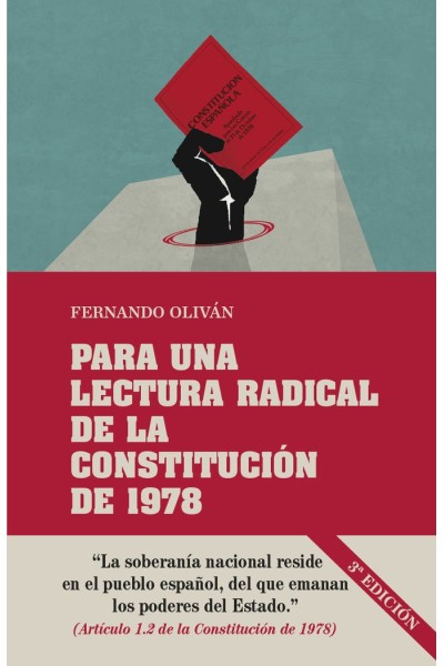 PARA UNA LECTURA RADICAL DE LA CONSTITUCION DE 1978