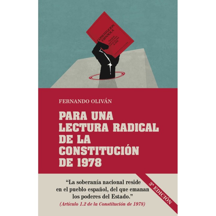 PARA UNA LECTURA RADICAL DE LA CONSTITUCION DE 1978