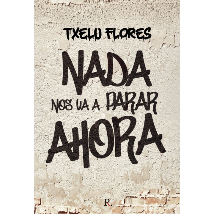 NADA NOS VA A PARAR AHORA