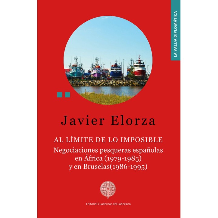 AL LIMITE DE LO IMPOSIBLE NEGOCIACIONES PESQUERAS ESPAÑOLA