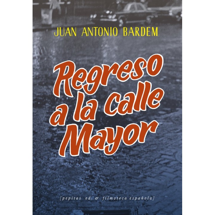 REGRESO A LA CALLE MAYOR