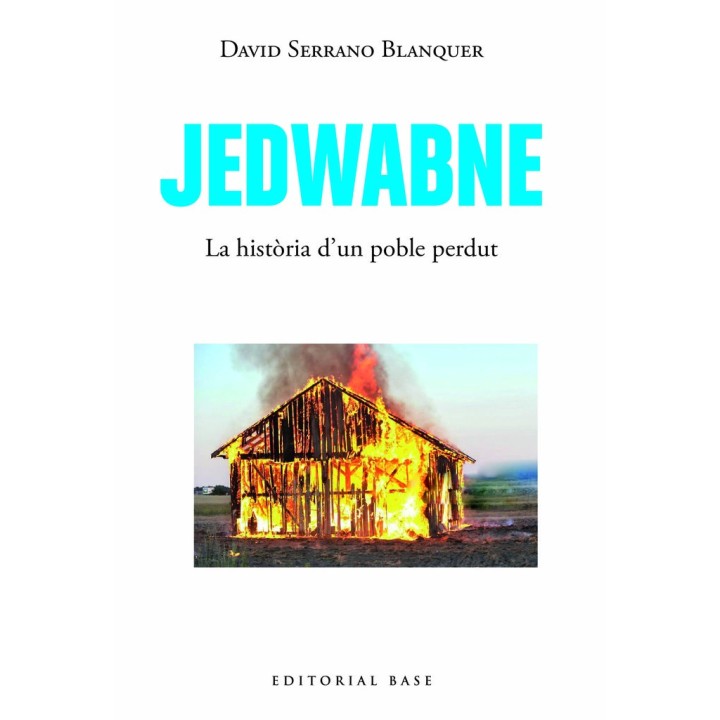 JEDWABNE LA HISTORIA D'UN POBLE PERDUT