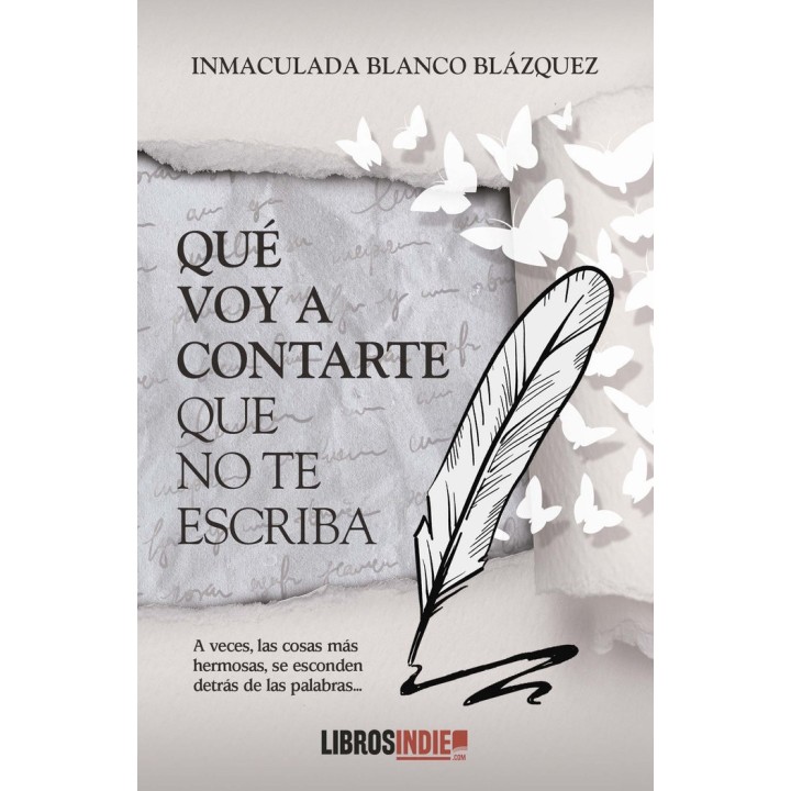 QUE VOY A CONTARTE QUE NO TE ESCRIBA