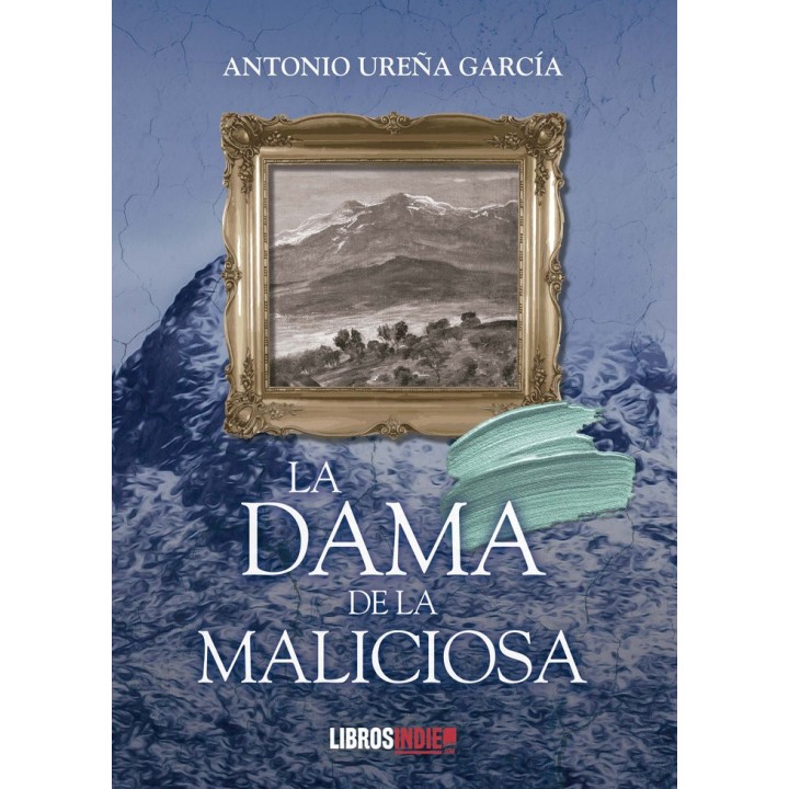 LA DAMA DE LA MALICIOSA
