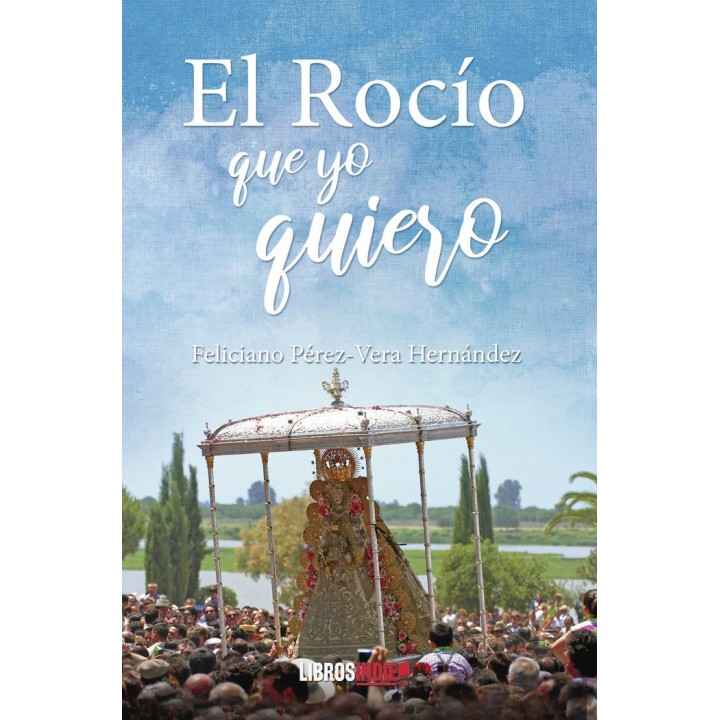 EL ROCIO QUE YO QUIERO