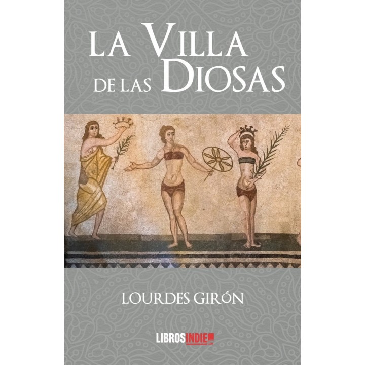 LA VILLA DE LAS DIOSAS