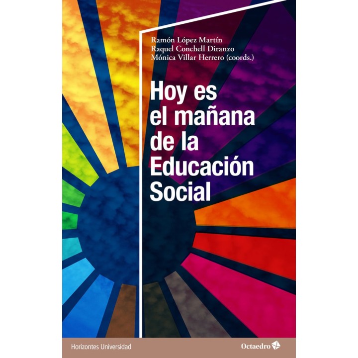 HOY ES EL MAÑANA DE LA EDUCACION SOCIAL
