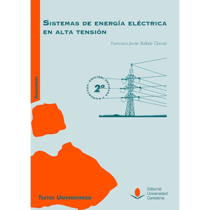 SISTEMAS DE ENERGIA ELECTRICA EN ALTA TENSION (2ª EDICION, R