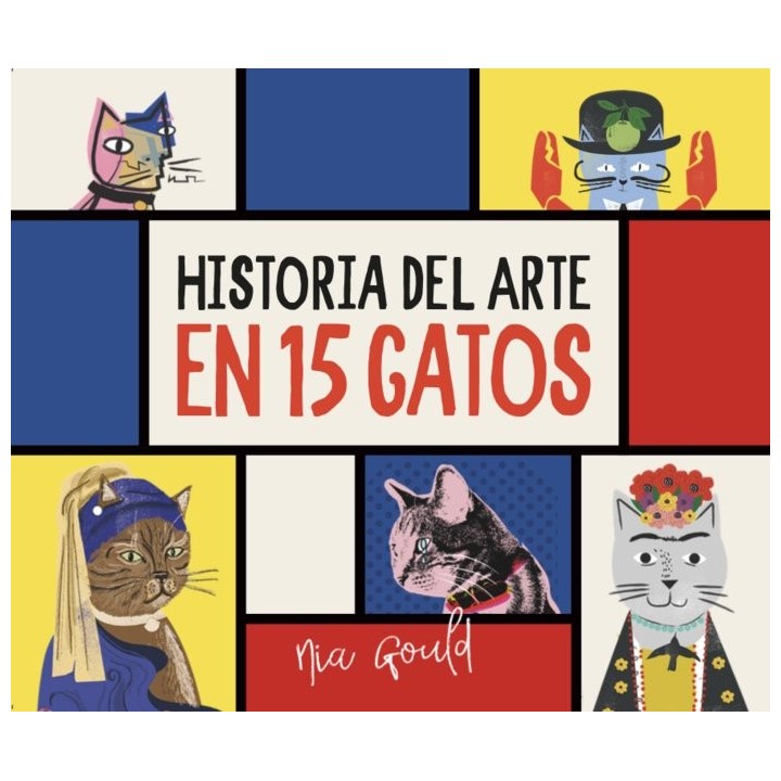 HISTORIA DEL ARTE EN 15 GATOS