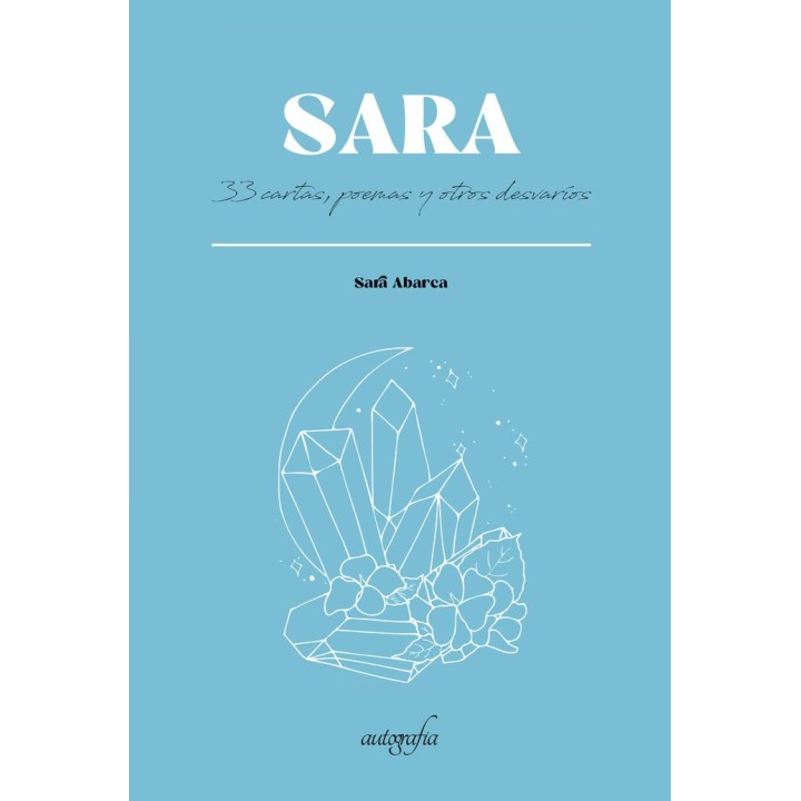 SARA 33 CARTAS POEMAS Y OTROS DESVARIOS