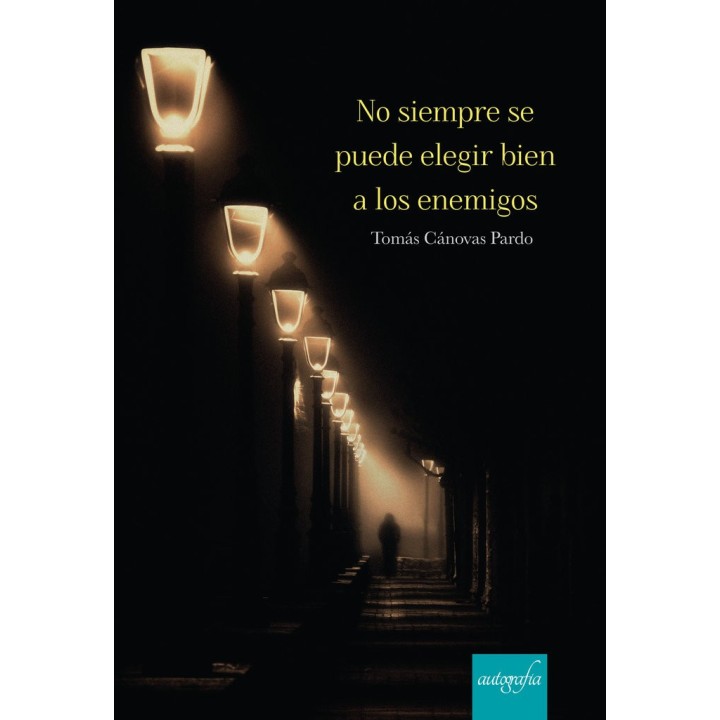 NO SIEMPRE SE PUEDE ELEGIR BIEN A LOS ENEMIGOS