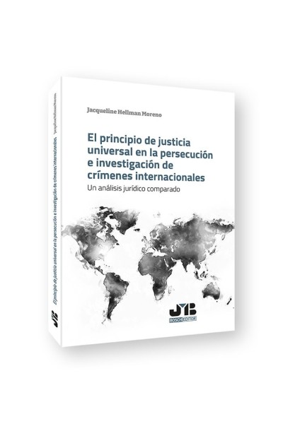 EL PRINCIPIO DE JUSTICIA UNIVERSAL EN LA PERSECUCION E INVES