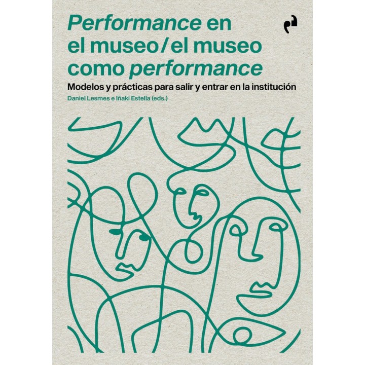 PERFORMANCE EN EL MUSEO EL MUSEO COMO PERFORMANCE