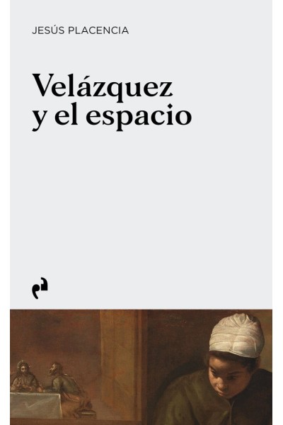 VELAZQUEZ Y EL ESPACIO