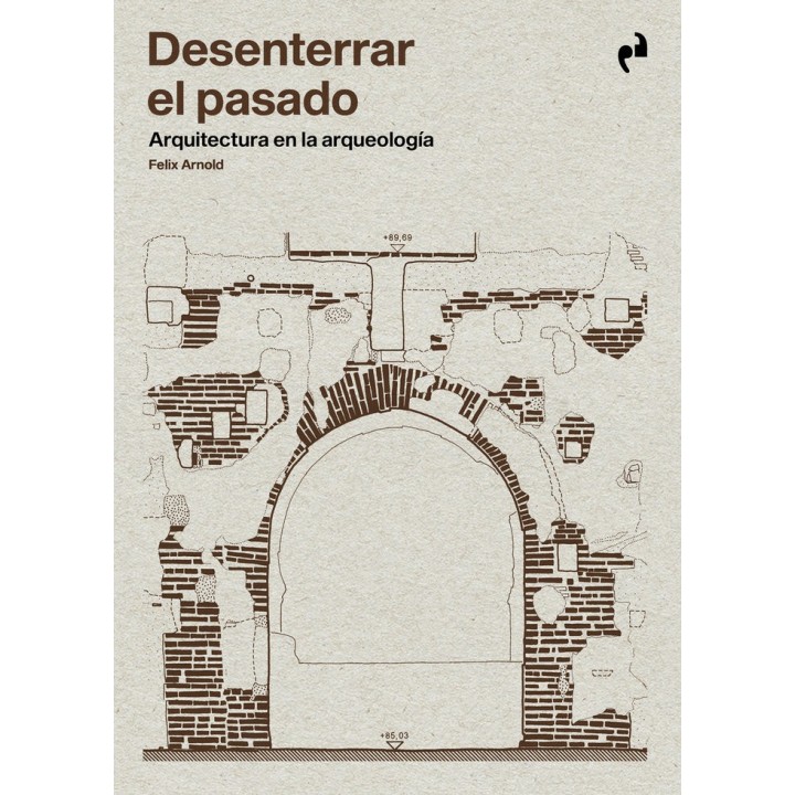 DESENTERRAR EL PASADO