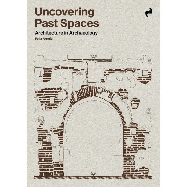 UNCOVERING PAST SPACES