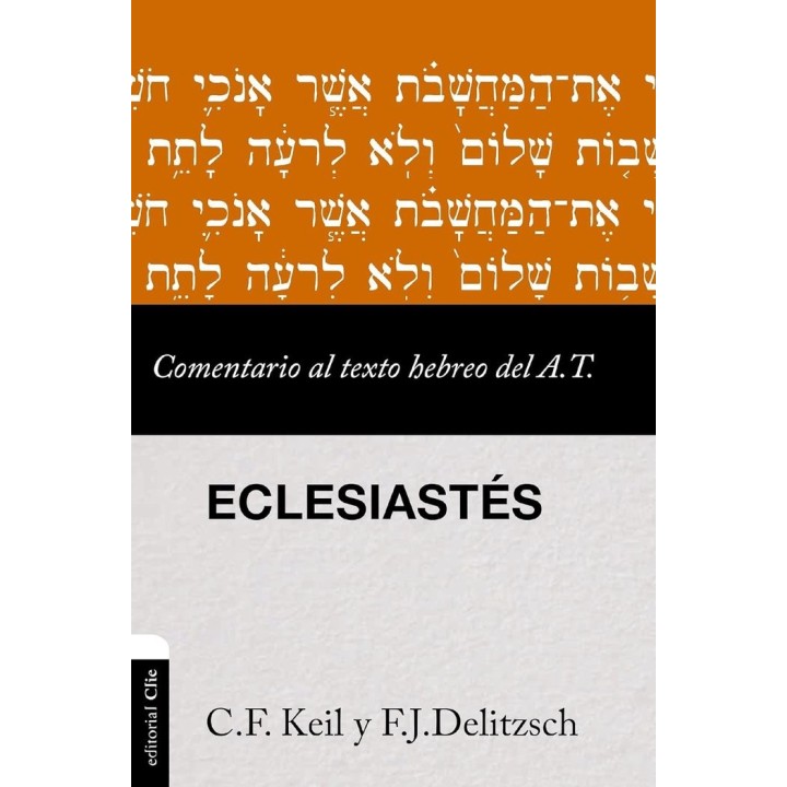 COMENTARIO AL TEXTO HEBREO DEL AT ECLESIASTES