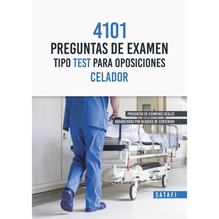 4101 PREGUNTAS DE EXAMEN TIPO TEST PARA OPOSICIONES CELADOR