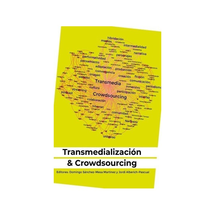 TRANSMEDIALIZACION Y CROWDSOURCING