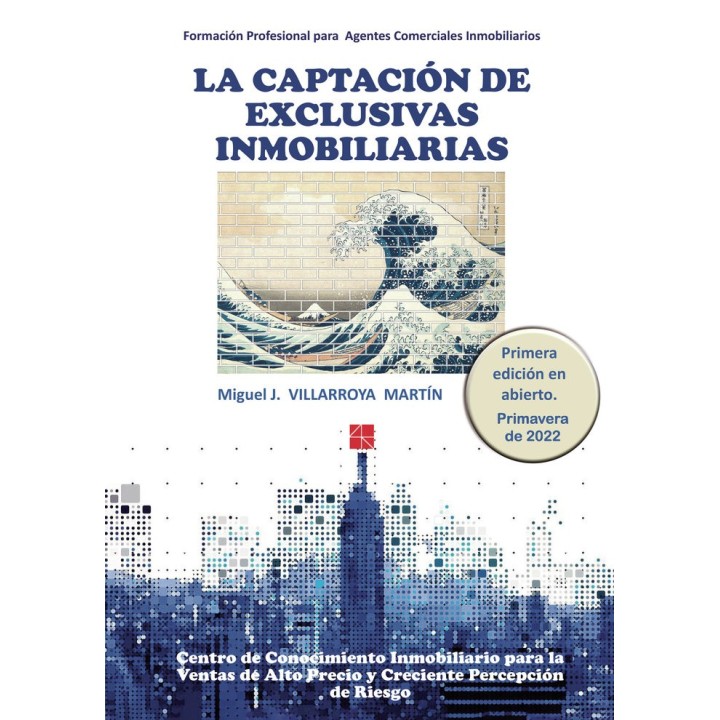 LA CAPTACION DE EXCLUSIVAS INMOBILIARIAS