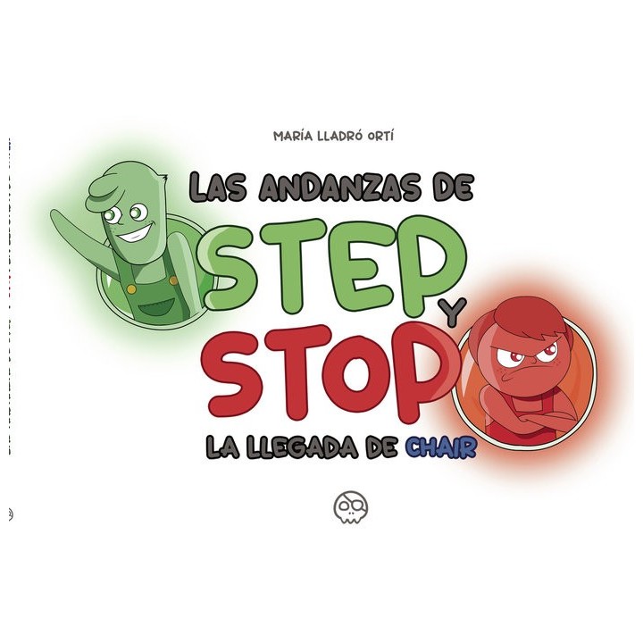 LAS ANDANZAS DE STEP Y STOP LA LLEGADA DE CHAIR