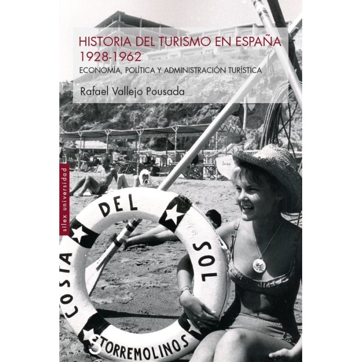 HISTORIA DEL TURISMO EN ESPAÑA 1928 1962
