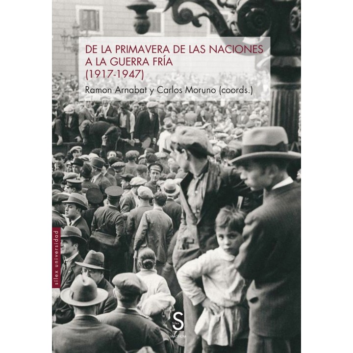 DE LA PRIMAVERA DE LAS NACIONES A LA GUERRA FRIA