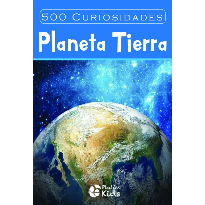 500 CURIOSIDADES PLANETA TIERRA