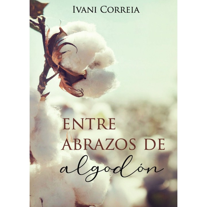 ENTRE ABRAZOS DE ALGODON