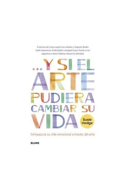Y SI EL ARTE PUDIERA CAMBIAR SU VIDA
