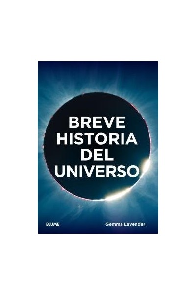 BREVE HISTORIA DEL UNIVERSO
