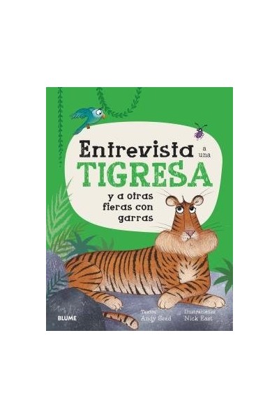 ENTREVISTA A UNA TIGRESA