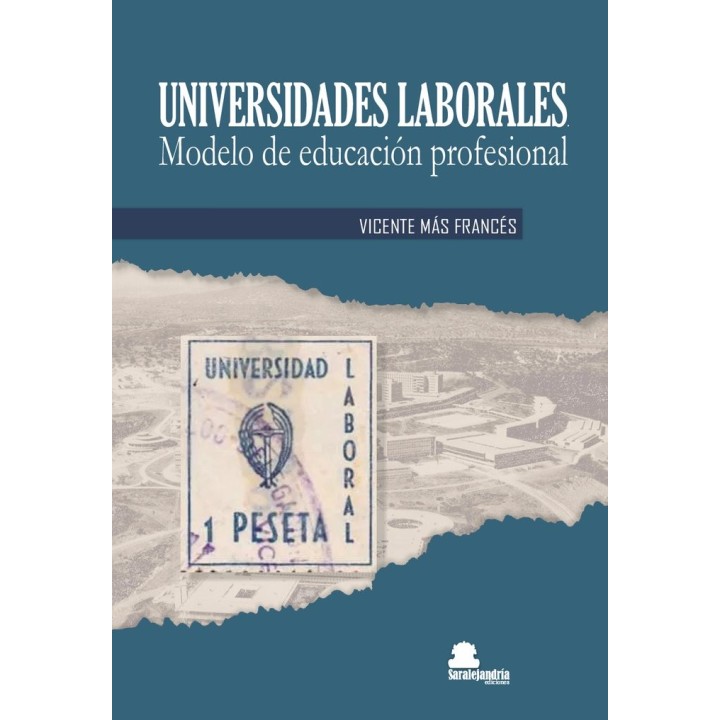 UNIVERSIDADES LABORALES MODELO DE EDUCACION PROFESIONAL