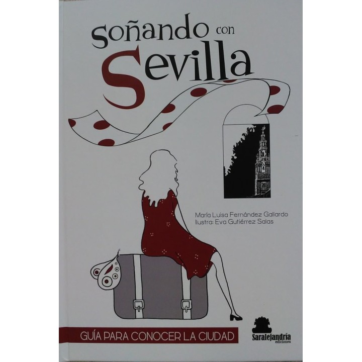 SOÑANDO CON SEVILLA