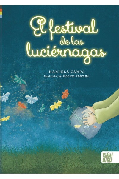 FESTIVAL DE LAS LUCIERNAGAS,EL