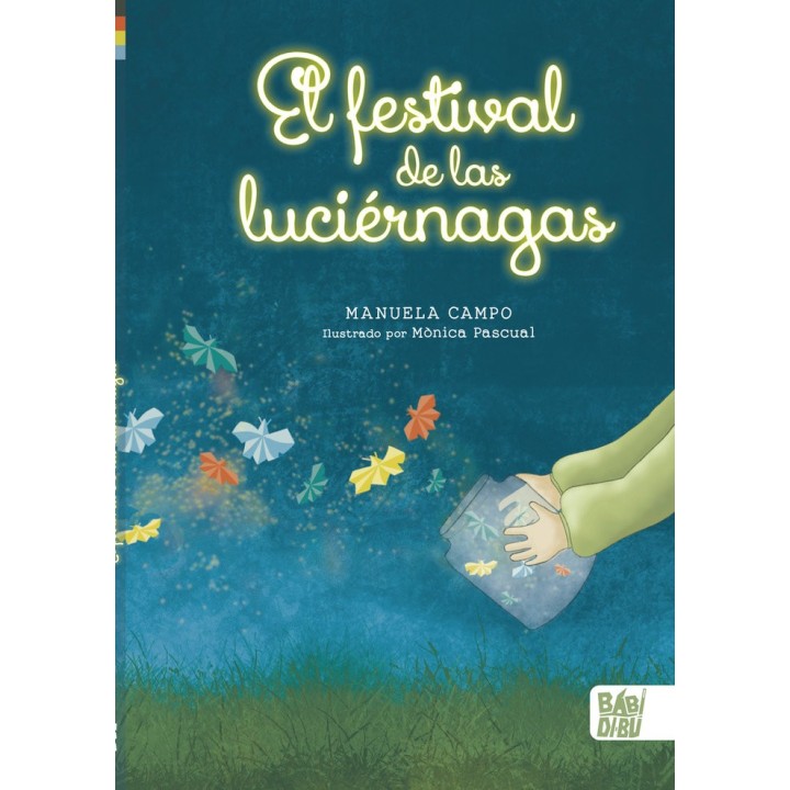 FESTIVAL DE LAS LUCIERNAGAS,EL