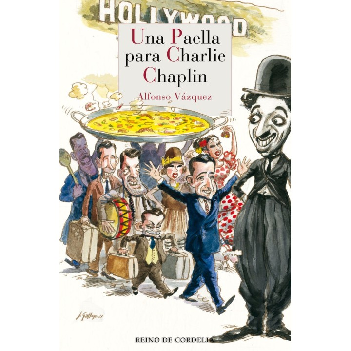 UNA PAELLA PARA CHARLIE CHAPLIN