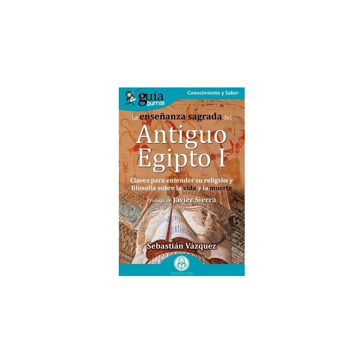GUIABURROS LA ENSEÑANZA SAGRADA DEL ANTIGUO EGIPTO I