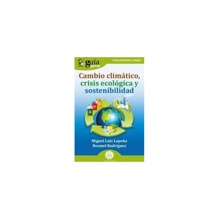 GUIABURROS CAMBIO CLIMATICO CRISIS ECOLOGICA Y SOSTENIBILI
