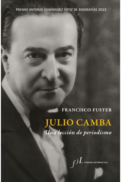 JULIO CAMBA UNA LECCION DE PERIODISMO