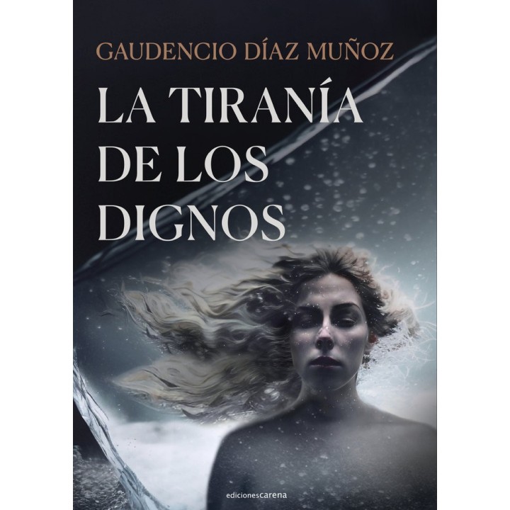 TIRANIA DE LOS DIGNOS,LA