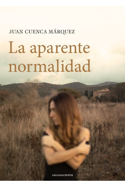 LA APARENTE NORMALIDAD