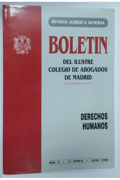Revista jurídica General. Numero 9. 3 Epoca. Julio 199. Derechos humanos