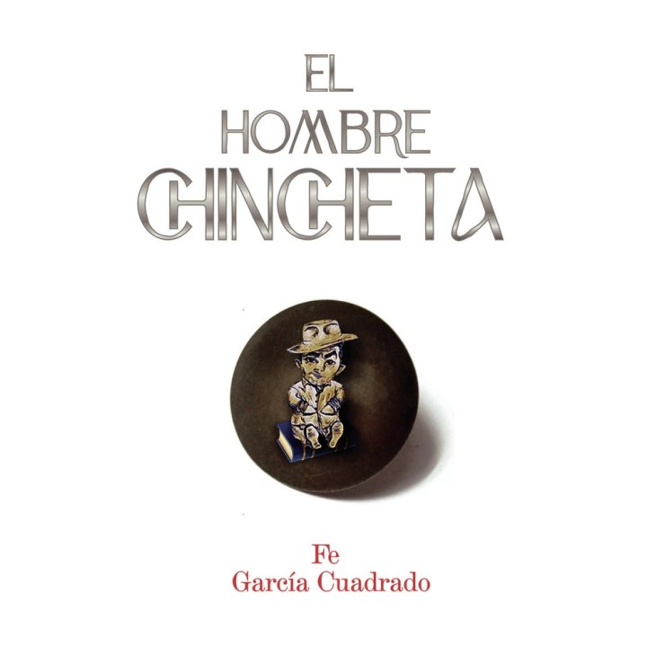 EL HOMBRE CHINCHETA