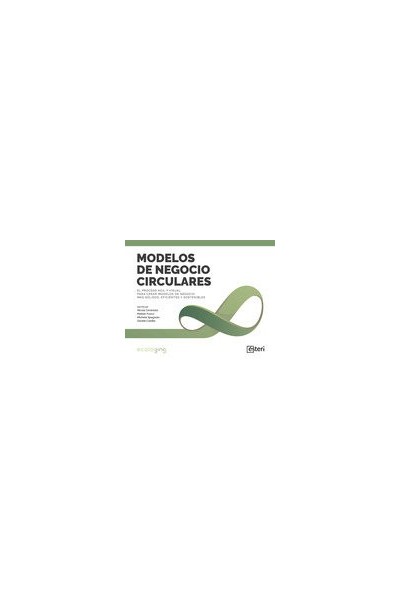 MODELOS DE NEGOCIO CIRCULARES