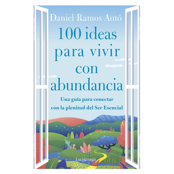 100 IDEAS PARA VIVIR CON ABUNDANCIA